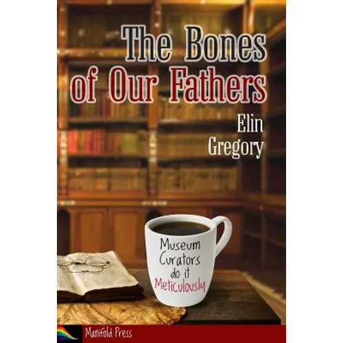 The Bones of Our Fathers - Paperback