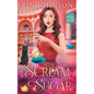 With Scream and Sugar: The Vampire Tea Room Magical Mysteries - Paperback