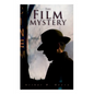 The Film Mystery: Detective Craig Kennedy's Case - Paperback