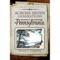 Across Seven Generations in Pennsylvania: A Cummins family history - Paperback