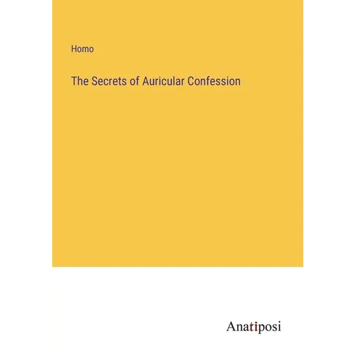 The Secrets of Auricular Confession - Paperback