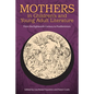 Mothers in Children's and Young Adult Literature: From the Eighteenth Century to Postfeminism - Paperback