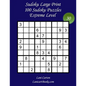 Sudoku Large Print for Adults - Extreme Level - N°30: 100 Extreme Sudoku Puzzles - Puzzle Big Size (8.3"x8.3") and Large Print (36 points) - Paperback