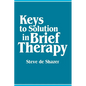 Keys to Solution in Brief Therapy - Paperback