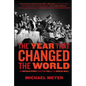 The Year That Changed the World: The Untold Story Behind the Fall of the Berlin Wall - Paperback