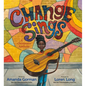 Change Sings: A Children's Anthem - Hardcover