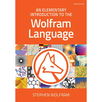An Elementary Introduction to the Wolfram Language, Third Edition (Revised) - Paperback