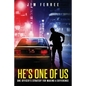 He's One Of Us: One Officer's Strategy for Making a Difference - Paperback
