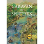 Caravan of Specters - Hardcover
