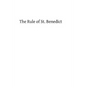 The Rule of St. Benedict: A Commentary by Right Rev Dom Paul Delotte - Paperback