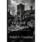 Village of Ghosts - Paperback