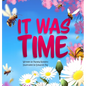 It Was Time - Hardcover