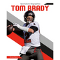 Tom Brady - Library Binding