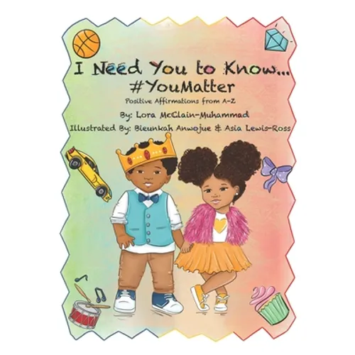 I Need You To Know...#You Matter - Paperback