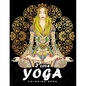 I love Yoga Coloring book: Peacefulness and Mindfulness Unique Coloring Book Easy, Fun, Beautiful Coloring Pages for Adults and Grown-up - Paperback