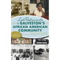 Lost Restaurants of Galveston's African American Community - Hardcover