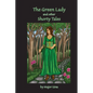 The Green Lady and Other Shorty Tales - Paperback