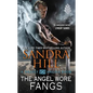 The Angel Wore Fangs - Paperback