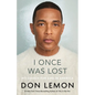 I Once Was Lost: My Search for God in America - Hardcover