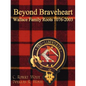Beyond Braveheart - Wallace Family Roots 1076-2003 - Paperback