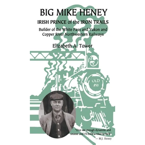 Big Mike Heney - Paperback
