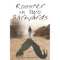 Rooster in Two Barnyards - Paperback