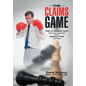 The Claims Game: The Tricks and Deceptive Tactics Insurance Companies Use to Underpay or Deny Your Claim - Hardcover