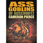 Ass Goblins of Auschwitz - Paperback