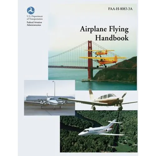 Airplane Flying Handbook (FAA-H-8083-3A) - Paperback