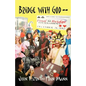 Bridge With God- - Paperback