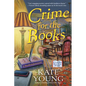 Crime for the Books - Hardcover
