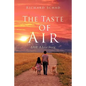 The Taste of Air: Lam: A Love Story - Paperback