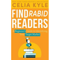 Find Rabid Readers: A Beginner's Guide to Identifying Your Target Market - Paperback