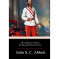 The Empire of Austria; Its Rise and Present Power - Paperback