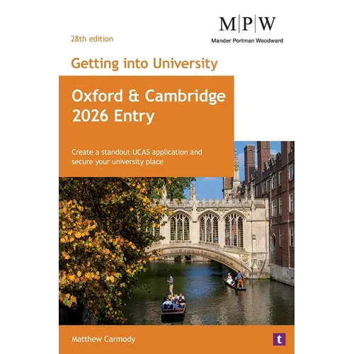 Getting into University: Oxford and Cambridge 2026 Entry - Paperback