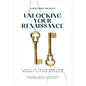 Unlocking Your Renaissance - Hardcover