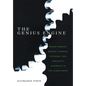 The Genius Engine: Where Memory, Reason, Passion, Violence, and Creativity Intersect in the Human Brain - Hardcover