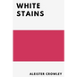 White Stains - Paperback
