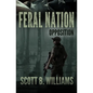 Feral Nation - Opposition - Paperback