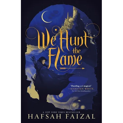 We Hunt the Flame - Hardcover