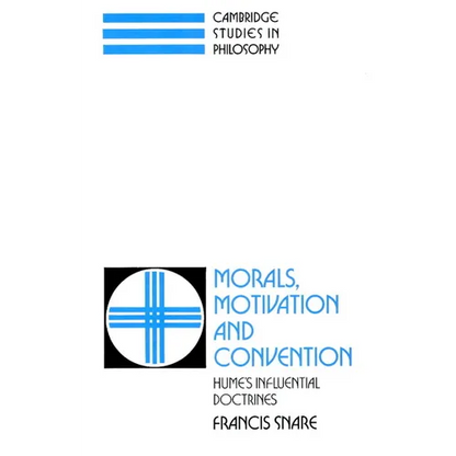 Morals, Motivation, and Convention: Hume's Influential Doctrines - Paperback