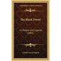 The Black Forest: Its People And Legends (1885) - Hardcover