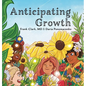 Anticipating Growth - Hardcover