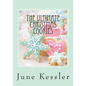 The Ultimate Christmas Cookies: Festive Cookies and Bars - Paperback