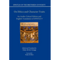 On Ethics and Character Traits: An Arabic Critical Edition and English Translation of Epistle 9 - Hardcover