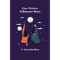 Grey Wethers: A Romantic Novel - Paperback