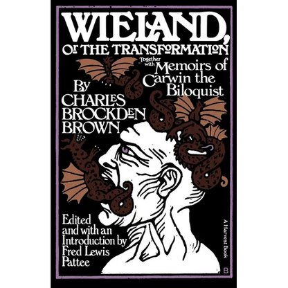 Wieland: Or the Transformation: With Memoirs of Carwin the Biloquist: A Fragment - Paperback