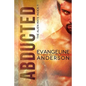 Abducted: The Alien Mate Index Book 1: (Alien Warrior BBW Scifi Paranormal Romance) - Paperback