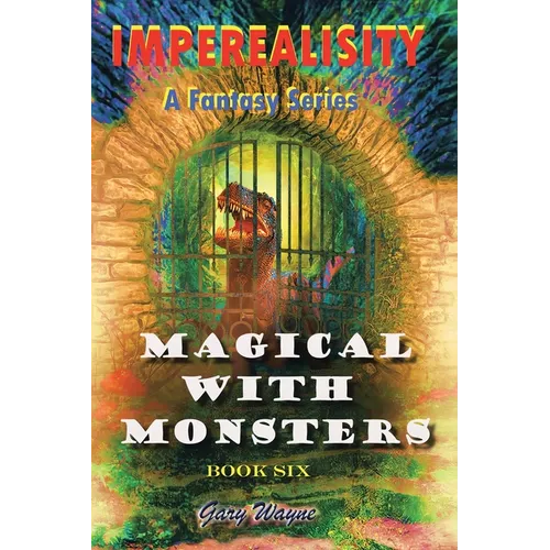 Imperealisity: Magical with Monsters - Paperback