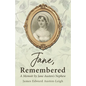 Jane, Remembered: A Memoir by Jane Austen's Nephew - Paperback